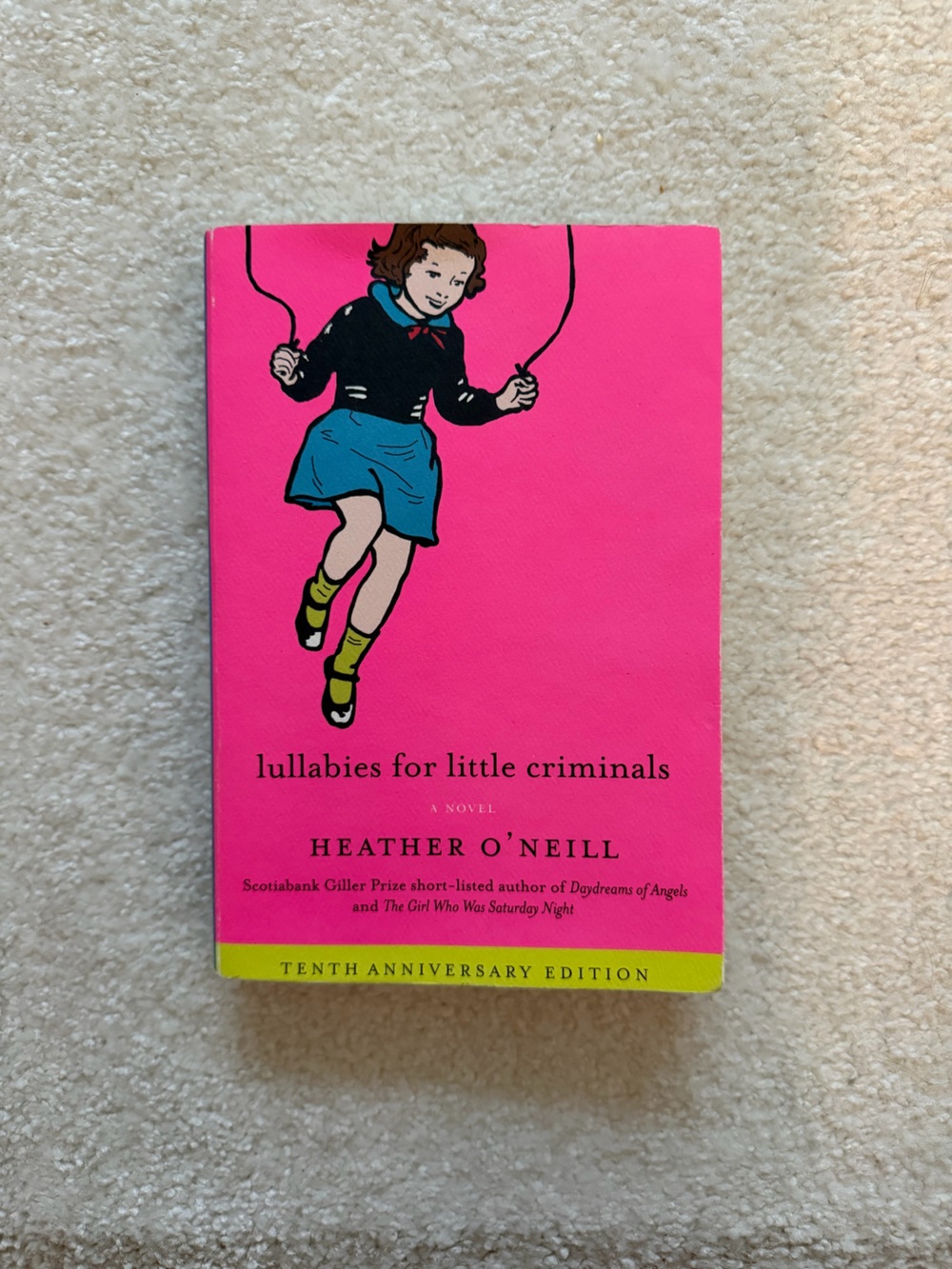 Lullabies for Little Criminals by Heather O’Neill